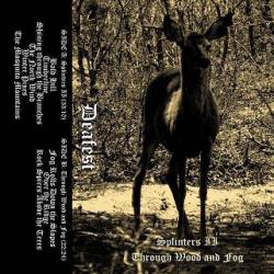 Deafest : Splinters II - Through Wood and Fog